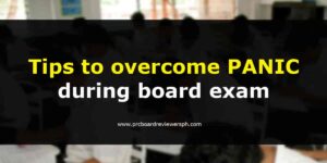 Tips to overcome PANIC during board exam