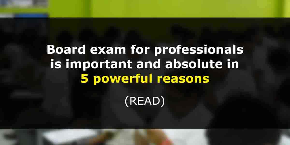 Board exam for professionals