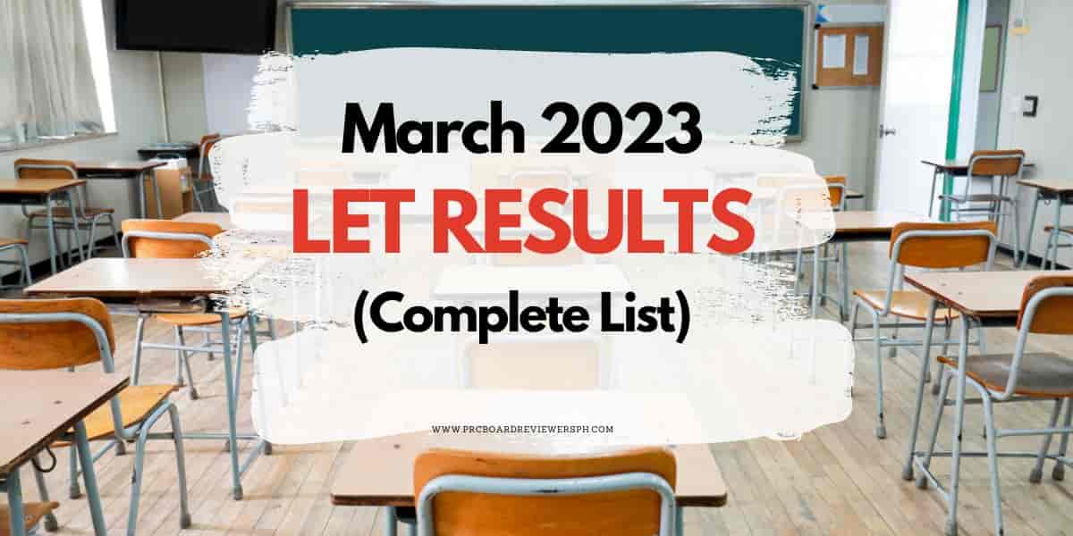 March 2023 LET Results Complete List PRC Board Reviewers PH